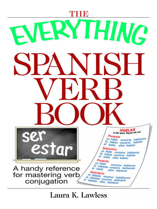 Title details for The Everything Spanish Verb Book by Laura K. Lawless - Available